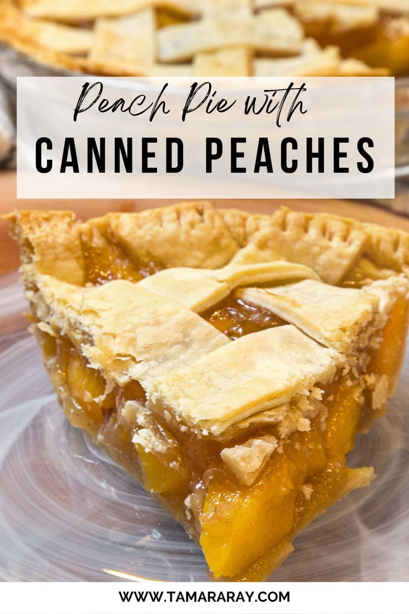 Peach Pie with Canned Peaches.